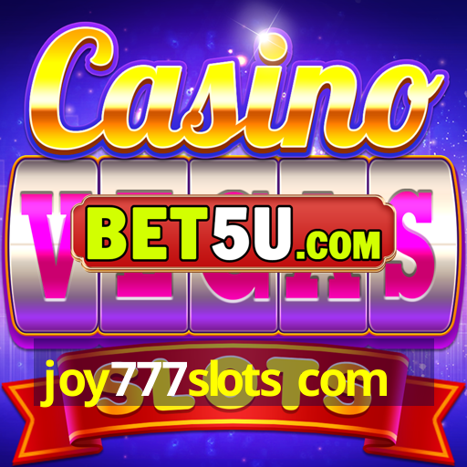 joy777slots com